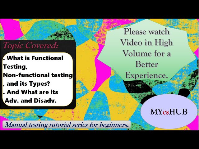 What is functional testing | What is non-functional testing | manual testing tutorials for beginners