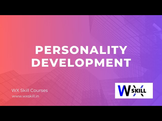 PERSONALITY AND DEVELOPMENT - BEGINNER