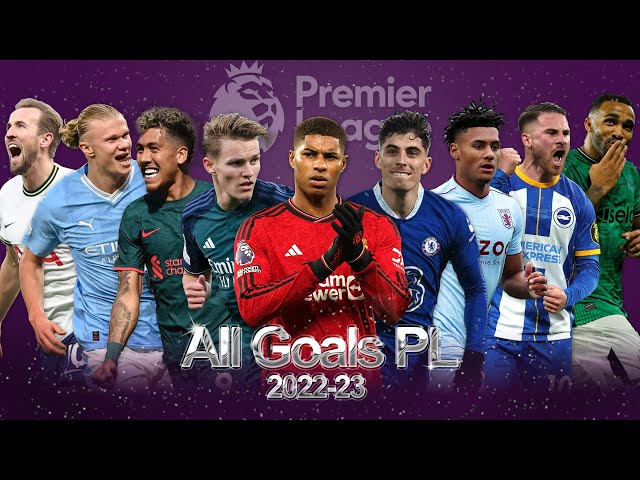 All 1084 goals PL season (2022/2023)