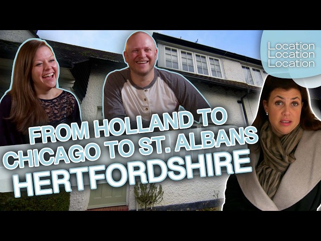 Giving Up HOLLAND For Hertfordshire?! | Location, Location, Location