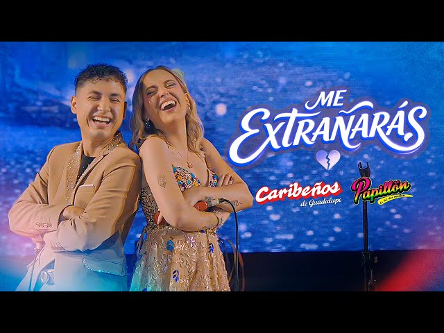 Me Extrañarás (En Vivo) - Caribeños de Guadalupe ft Papillón