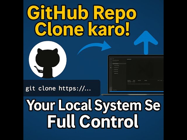 "GitHub Repo Clone, Commit & Push Explained in Hindi 🔥 | Git Commands Step-by-Step"