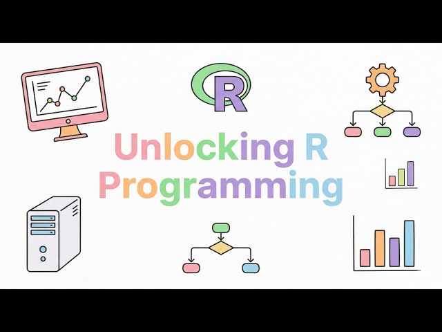 Unlocking R Programming