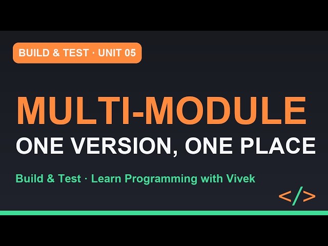 Build & Test: Multi-Module TiffinBox | Unit 05