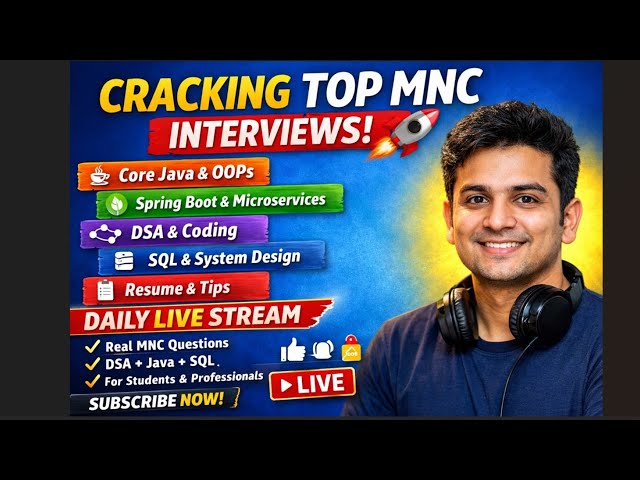 Real MNC Interview Questions LIVE | Past interview questions | Java, Spring Boot, DSA | Daily Stream