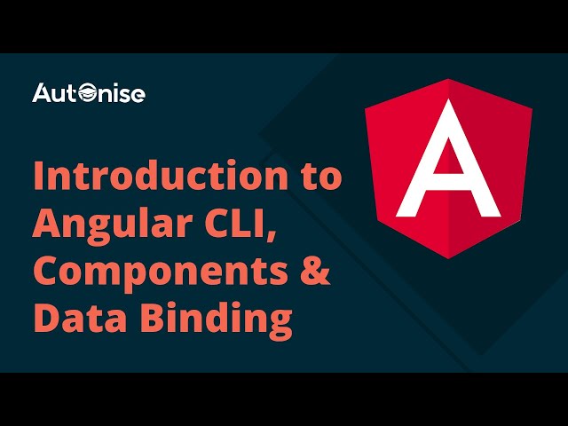 Introduction to Angular CLI, Components and Data Binding