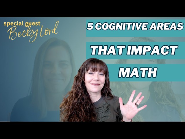 Struggling Math Students: What Elementary Teachers Don't Know About Working Memory (& Other Areas)