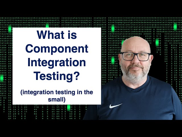 What is Component Integration Testing (Integration Testing in the Small)