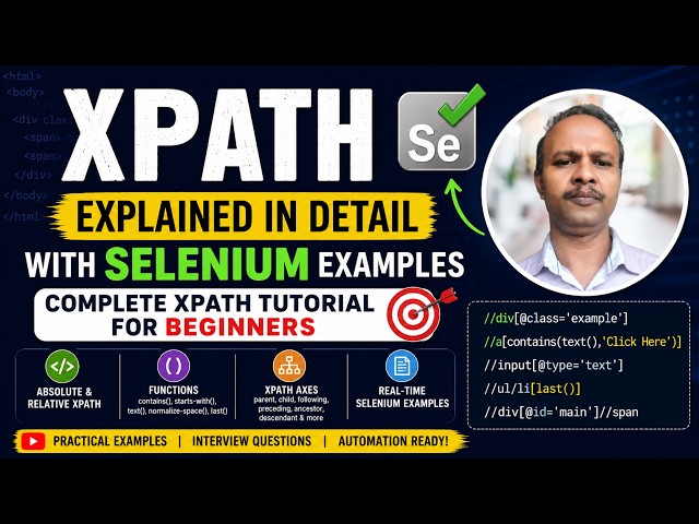 XPath Explained in Detail with Selenium Examples | Complete XPath Tutorial for Beginners