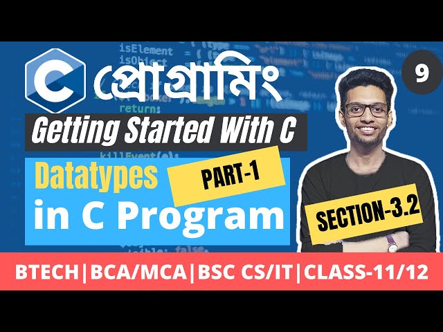 C Programming Bangla Tutorial | Data Types in C Programming [Part-1]