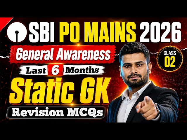 SBI PO Mains 2026 Static GK Revision MCQs | Last 6 Months | Class 02