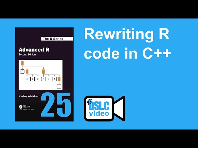 Advanced R: Rewriting R code in C++ (and Rust) (advr10 25)