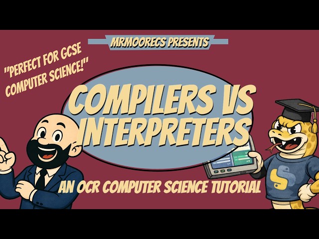 Compilers vs Interpreters - OCR GCSE (J277) 9-1 Computer Science