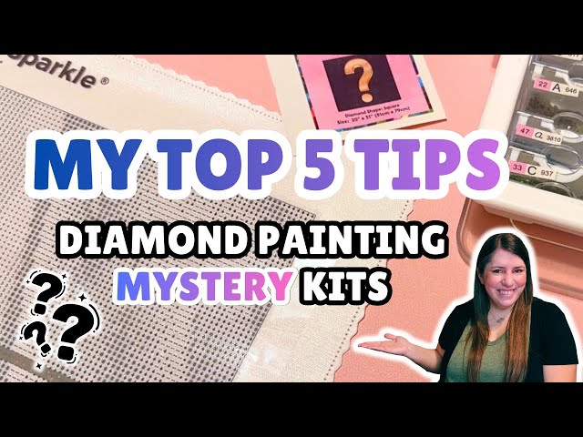 My Top 5 Tips & Tricks for Mystery Diamond Painting Kits