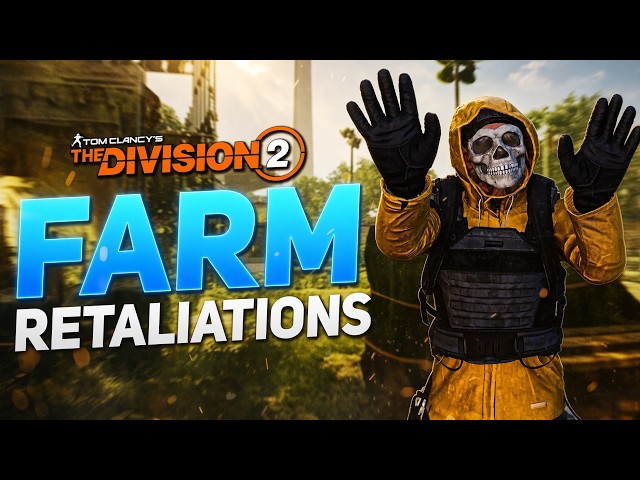 *FARM NAMED & EXOTIC BLUEPRINTS NOW* The Division 2: Retaliation Farming Guide 2026 for ALL PLAYERS!