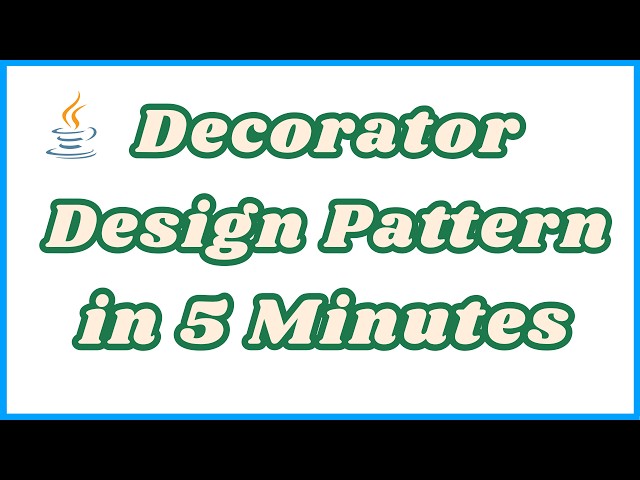 Decorator Design Pattern