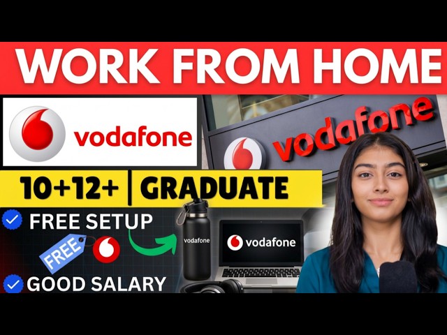 Vodafone Work From Home Jobs 2026 | Latest Job Openings for Graduates
