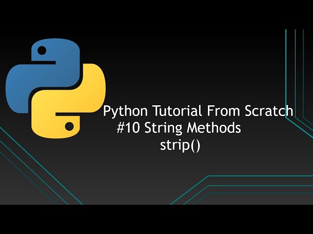 #10 Python Tutorials From Scratch. | String Strip Methods