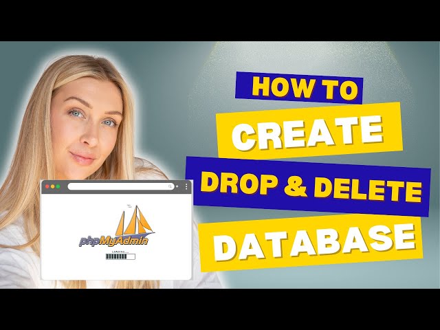 How to Create, Drop, & Delete Databases with phpMyAdmin