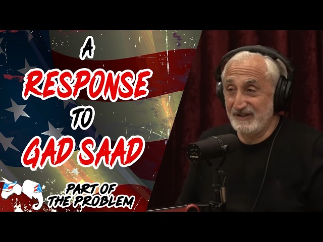 Dave Smith | A Response to Gad Saad on JRE | Part Of The Problem 1394