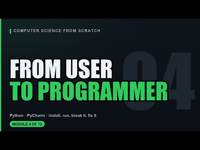 Computer Science Module 4: From User to Programmer: Install Python, Write Code, Read the Error