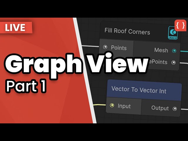Building A Node Editor Tool In Unity - Graph View  - Part One (Live Session)