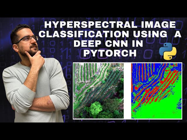 Hyperspectral Image Classification Using  a Deep CNN in PyTorch