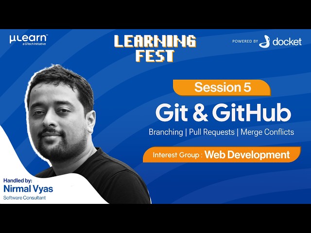 Learning Fest 2026: Web Development | Session 5: Git & GitHub | μLearn Foundation | Docke