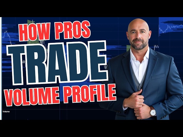 Mastering Volume Profile & VWAP: The Blueprint for Professional Day Trading