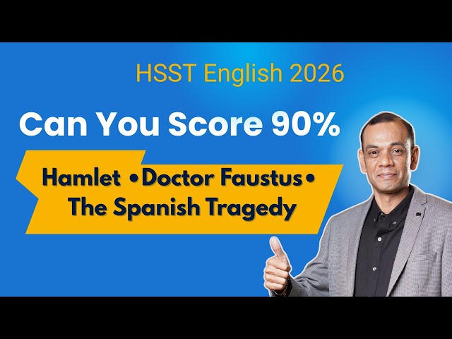 HSST English MCQ Test | Hamlet, Doctor Faustus & The Spanish Tragedy | Renaissance Tragedy