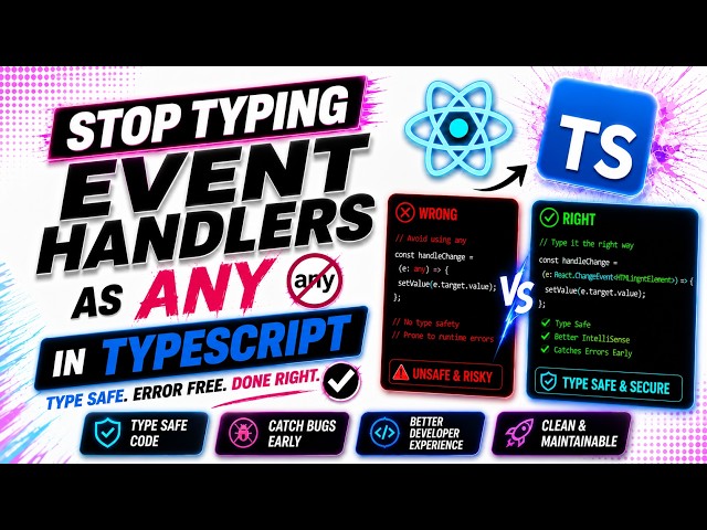 Stop Typing Event Handlers as any in TypeScript | React + TypeScript Explained !