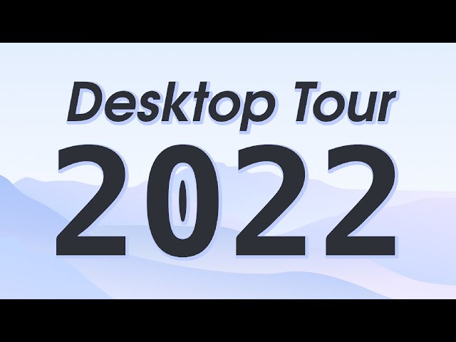 My Linux Desktop Tour! (2022)