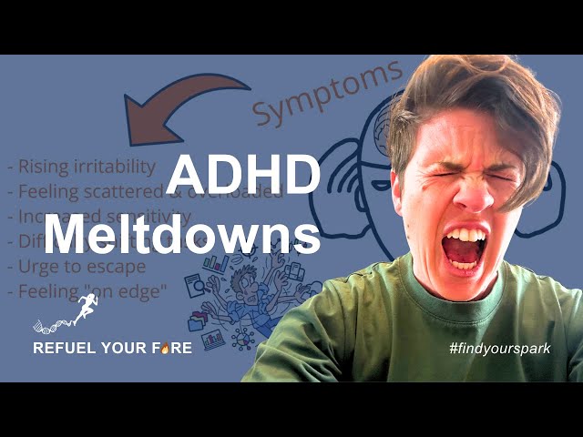 ADHD Meltdown Symptoms: What Happens & What to do About It