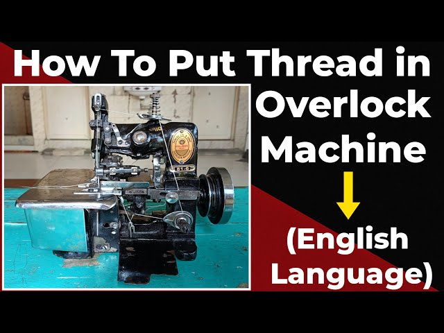 HOW TO PUT THREAD IN OVERLOCK MACHINE | Stitching repairing & more. #overlock 