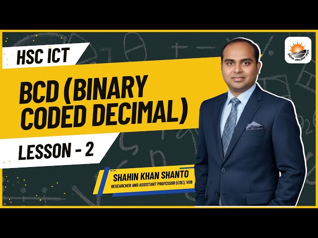 HSC ICT BCD (Binary Coded Decimal) | Md. Shahin Khan Shanto | @UddipakAcademicCare