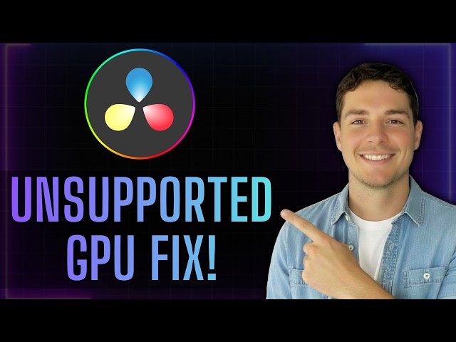 How to Fix DaVinci Resolve Unsupported GPU Processing Mode [2026 Guide]