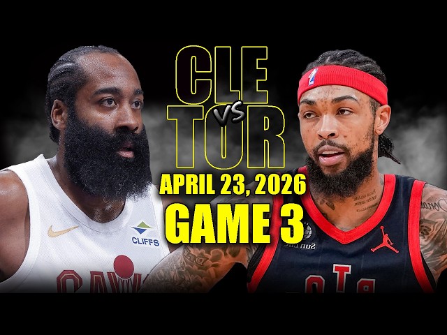 Cleveland Cavaliers vs Toronto Raptors Full Game 3 Highlights - April 23, 2026 | NBA Playoffs