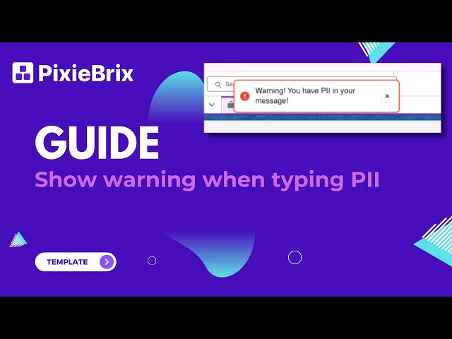 [Guide] Customize the PixieBrix Warn When Typing PII Mod