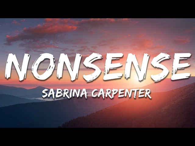 Sabrina Carpenter - Nonsense (Lyrics)