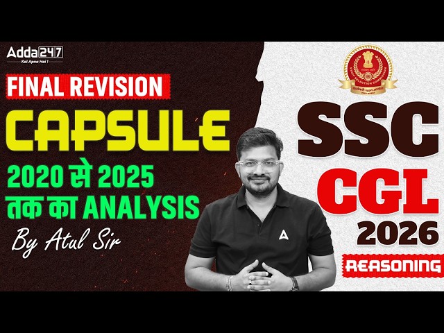 SSC CGL 2026 Reasoning Final Revision Capsule 2020 to 2025 Analysis