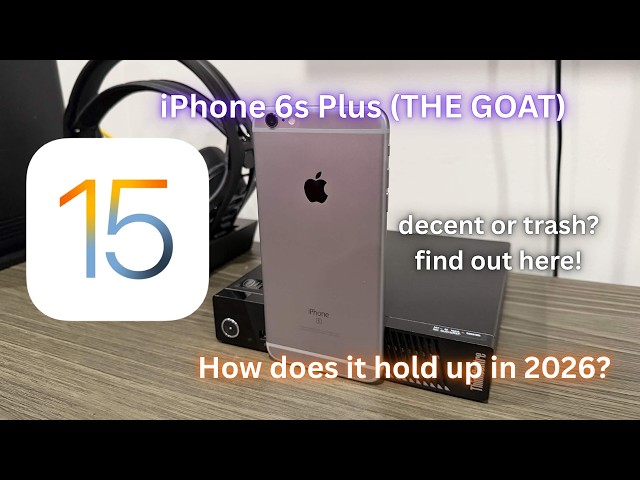 How usable is the iPhone 6s Plus in 2026? 11 Year old iPhone still good? The GOAT of iPhones?