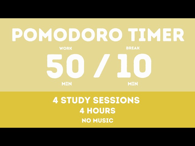 50/10 Pomodoro Timer – 4 Hour Study Timer | No Music, Deep Focus