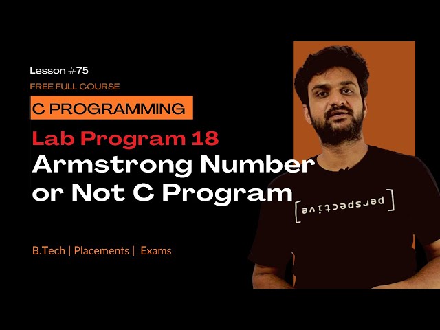 Armstrong Number or Not C Program || C Programming || Lab Program 18 || Lesson 75 ||