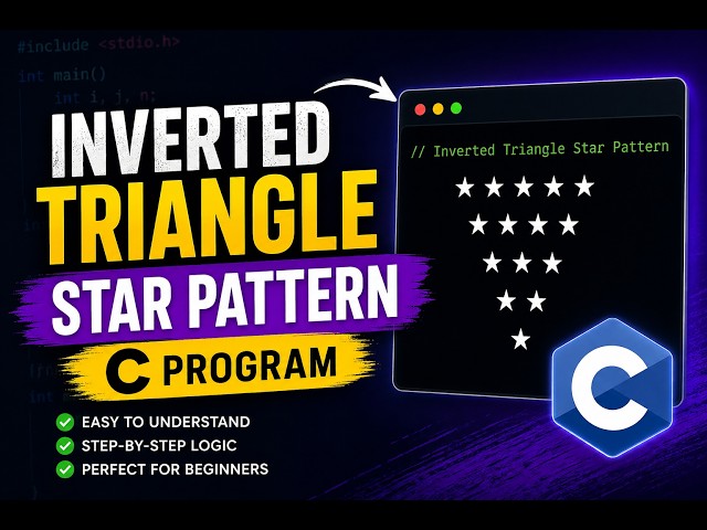 Inverted Triangle Star Pattern in C Programming | Pattern Program with Output | Step-by-Step