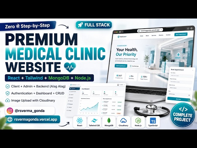 Premium Medical Clinic Website Full Stack | React + Tailwind + Node.js + MongoDB + Cloudinary