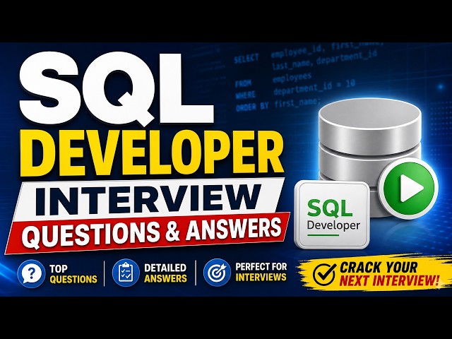 SQL Developer Interview Questions & Answers