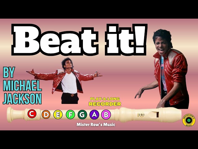 BEAT IT | Michael Jackson | Recorder Level 4 | Notes G A Bb C D