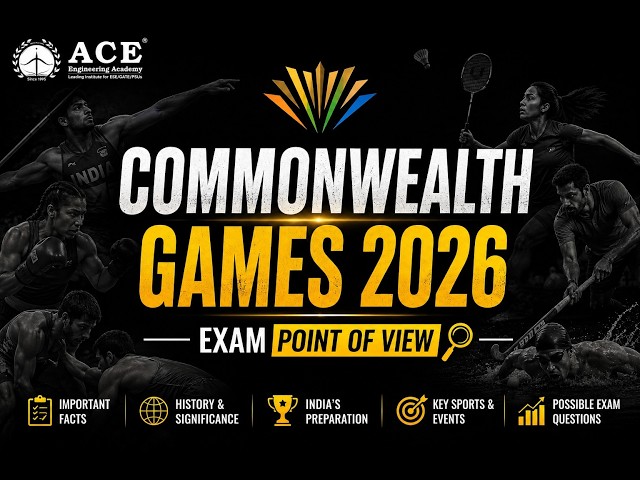 Commonwealth Games 2026 | Top Questions & Important Facts | Competitive Exams | ACE Online