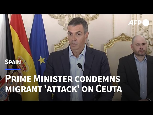 Spanish PM Sanchez condemns ‘attack' on Spain’s 'territorial integrity’ in Ceuta | AFP