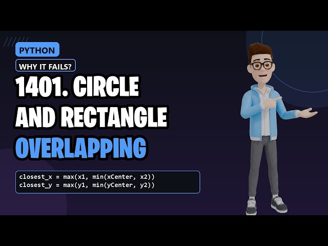 LeetCode 1401. Circle and Rectangle Overlapping |  Daily Python Solution (clamp to one point, done)